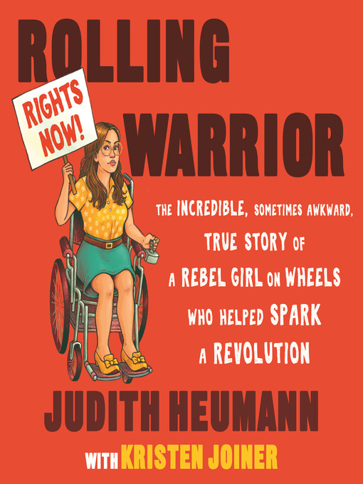 Title details for Rolling Warrior by Judith Heumann - Available